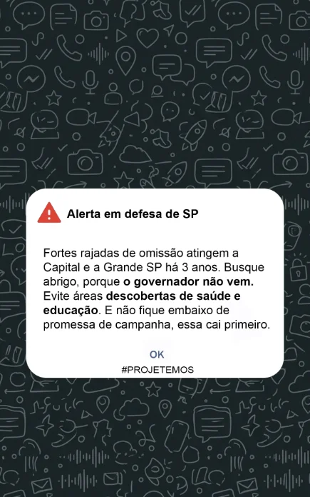 Arte em formato de alerta de celular: “Alerta em defesa de SP”. Fortes rajadas de omissão atingem a Capital e a Grande SP há 3 anos; o governador não vem.